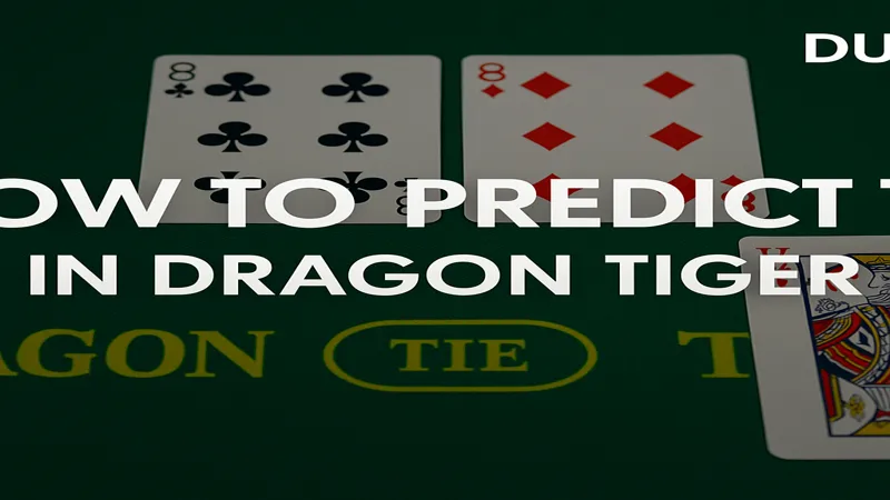 tie_prediction_dragon_tiger_dubai7